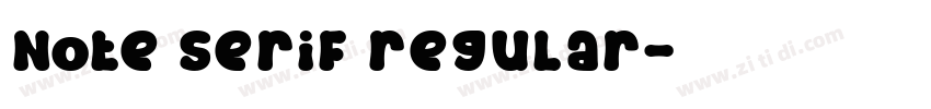 Note serif regular字体转换